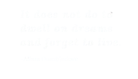 Quote by Albus Dumbledore