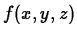 $ f(x,y,z)$